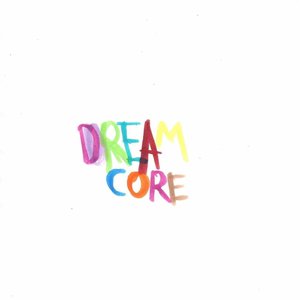 'Dreamcore'の画像