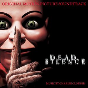 Изображение для 'Dead Silence (Original Motion Picture Soundtrack)'