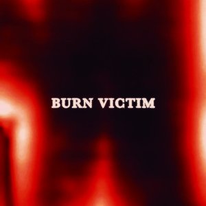 “Burn Victim”的封面