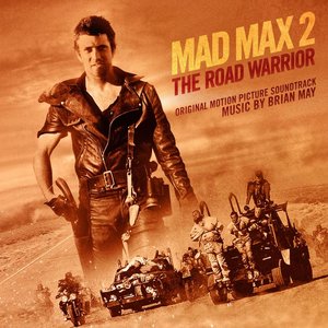 Image for 'Mad Max 2: The Road Warrior (Original Motion Picture Soundtrack)'