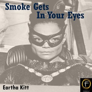 Image for 'Smoke Gets In Your Eyes'