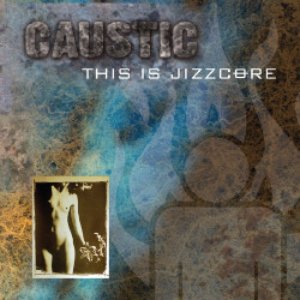“This Is Jizzcore”的封面