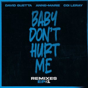 “Baby Don't Hurt Me (feat. Anne-Marie & Coi Leray) [Hypaton & Giuseppe Ottaviani Remix]”的封面