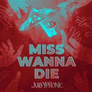 Image for 'miss wanna die'