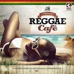 Image for 'Vintage Reggae Café'