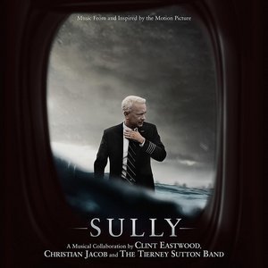'Sully (Music From And Inspired By The Motion Picture)' için resim