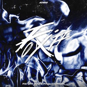 'FIX OFF Desire Project : ORIGIN'の画像