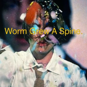 Image for 'Worm Grew a Spine'