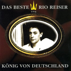 “König von Deutschland - Das Beste von Rio Reiser”的封面