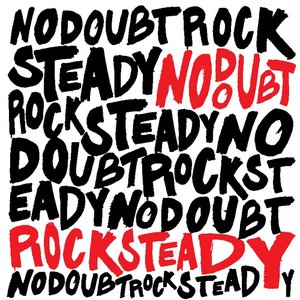 “Rock Steady (Expanded Edition)”的封面