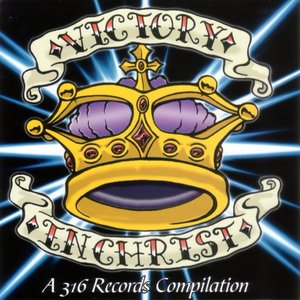 Image for 'Victory In Christ: A 316 Records Compilation'