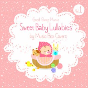 Bild für 'Sweet Baby Lullabies: Disney/Studio Ghibli and Children Songs - Good Sleep Music for Babies by Music Box Covers, Vol. 1'