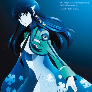 Image for 'The irregular at magic high school (Original Soundtrack 1)'