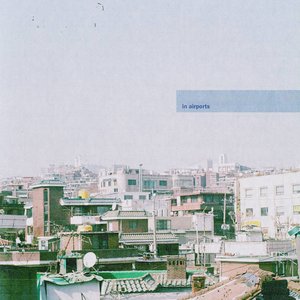 Image for 'In Airports'
