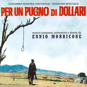 Image for 'Per un pugno di dollari (Original Motion Picture Soundtrack) [Remastered]'