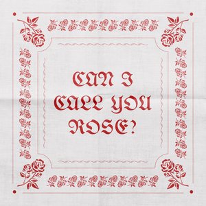 “Can I Call You Rose?”的封面