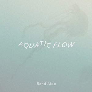 Image for 'Aquatic Flow'