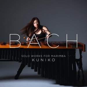 Image for 'J.S. Bach: Solo Works for Marimba'