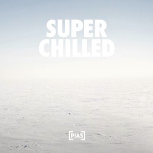 Image for 'Super Chilled'