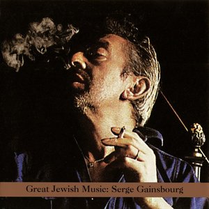 Imagem de 'Great Jewish Music: Serge Gainsbourg'