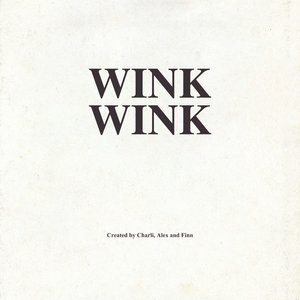 Image for 'Wink Wink'