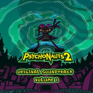 Bild för 'Psychonauts 2 (Original Soundtrack), Vol. 1'