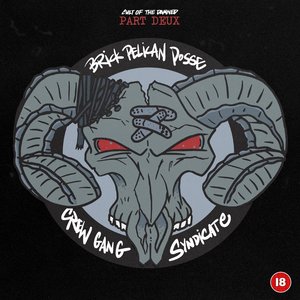 “Part Deux: Brick Pelican Posse Crew Gang Syndicate”的封面