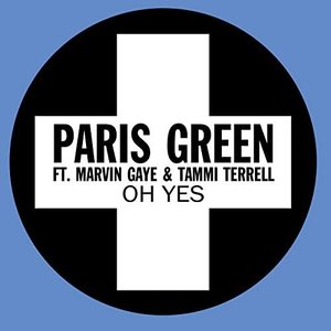 “Oh Yes (feat. Marvin Gaye & Tammi Terrell) [Paris Green Re-Edit]”的封面