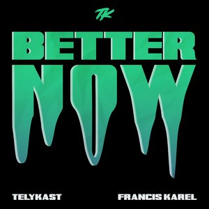 Image for 'Better Now'