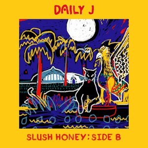 Image for 'Slush Honey: Side B'