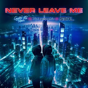 Image for 'Never Leave Me'