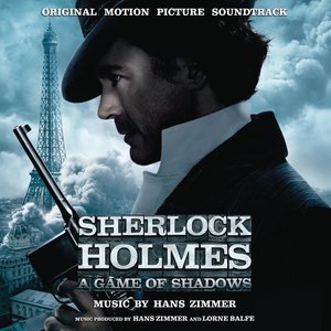 Image for 'Sherlock Holmes: A Game of Shadows (Original Motion Picture Soundtrack) [Deluxe Version]'