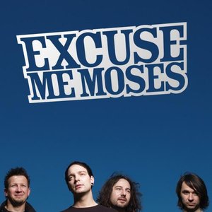 Image for 'Excuse Me Moses'