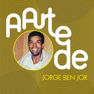 Image for 'A Arte De Jorge Ben Jor'