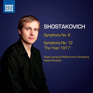 Image for 'Shostakovich: Symphonies Nos. 6 & 12'