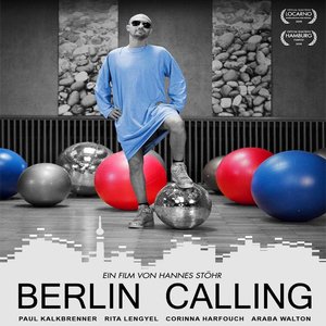 Image for 'Berlin Calling: The Soundtrack'