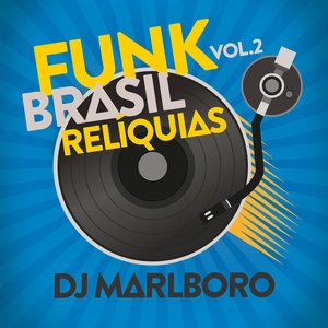 Изображение для 'Funk Brasil Relíquias (Vol. 2)'