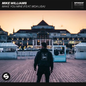 Image for 'Make You Mine (feat. Moa Lisa)'