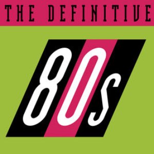 Bild für 'The Definitive 80's (eighties)'