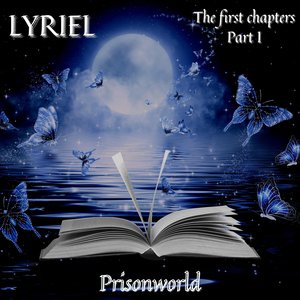 Image for 'LYRIEL the First Chapters Part I (Prisonworld)'
