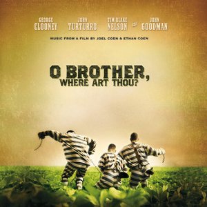 Image for 'O Brother, Where Art Thou? (Music From The Motion Picture)'