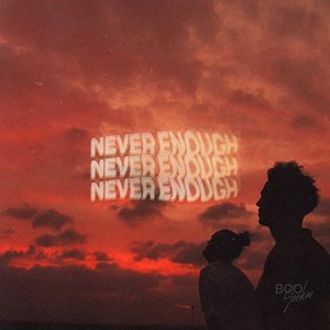 Image for 'Never Enough'