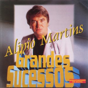 Imagem de 'Os Grandes Sucessos De Alípio Martins'