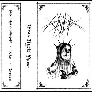 “Three Trysts –– Demo”的封面