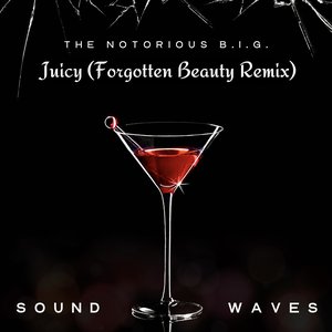 “Juicy (Forgotten Beauty Remix)”的封面