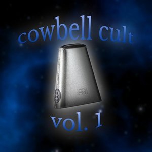 “Cowbell Cult, Vol. 1”的封面