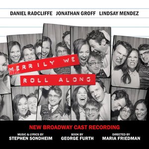 Изображение для 'Merrily We Roll Along (New Broadway Cast Recording)'