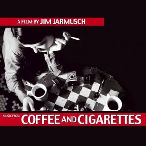 Image for 'Coffee and Cigarettes'