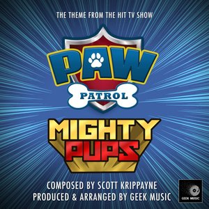 Image for 'Paw Patrol Mighty Pups Main Theme (From "Paw Patrol Mighty Pups")'
