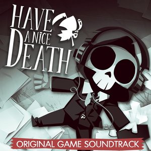 Image for 'Have a Nice Death (Original Game Soundtrack)'